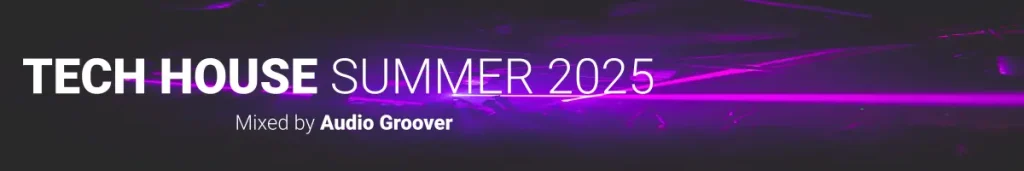 Tech House Summer 2025 mix by Audio Groover