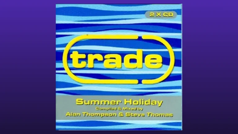 Trade - Summer Holiday - Mixed by Alan Thompson