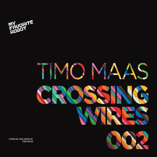 Timo Maas - Crossing Wires 002 album