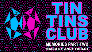 TinTin's memories part two mixed by Andy Farley