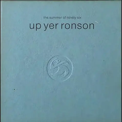 Up Yer Ronson - The Summer of Ninety Six album cover