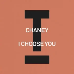 Chaney - I Choose you music cover