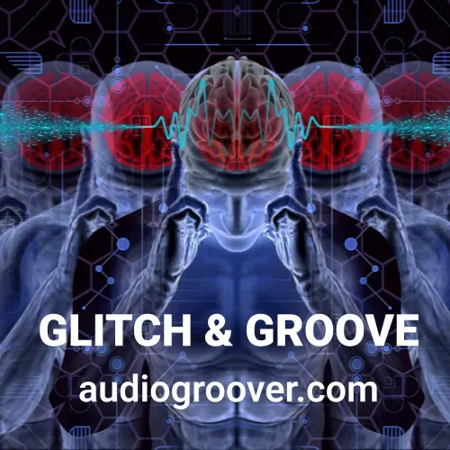 Glitch & Groover - Audio Groover