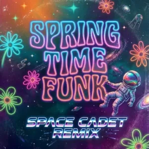 Spring Time Funk (Space Cadet Remix) Audio Groover