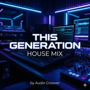 This Generation House Mix by Audio Groover Music cover