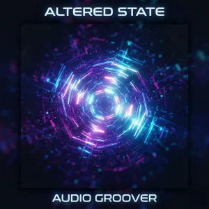 Altered State - Audio Groover Artwork